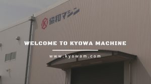 協和マシン　Kyowa Machine